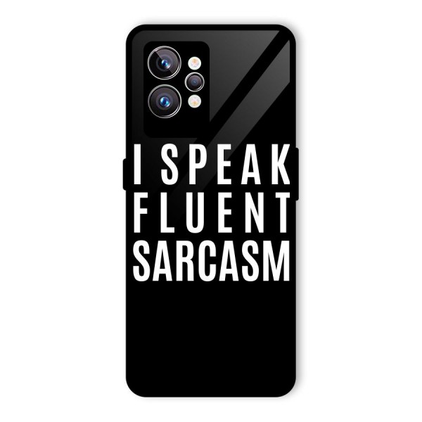 Fluent Sarcasm Glass Back Case for Realme GT2 Pro