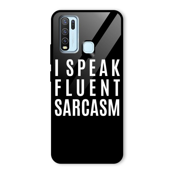 Fluent Sarcasm Glass Back Case for Vivo Y30