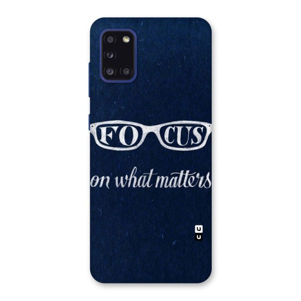 Focus Matters Back Case for Galaxy A31