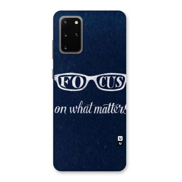 Focus Matters Back Case for Galaxy S20 Plus