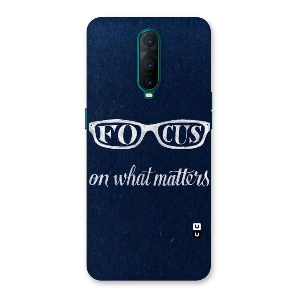 Focus Matters Back Case for Oppo R17 Pro