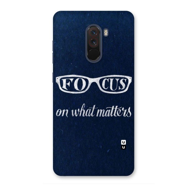 Focus Matters Back Case for Poco F1