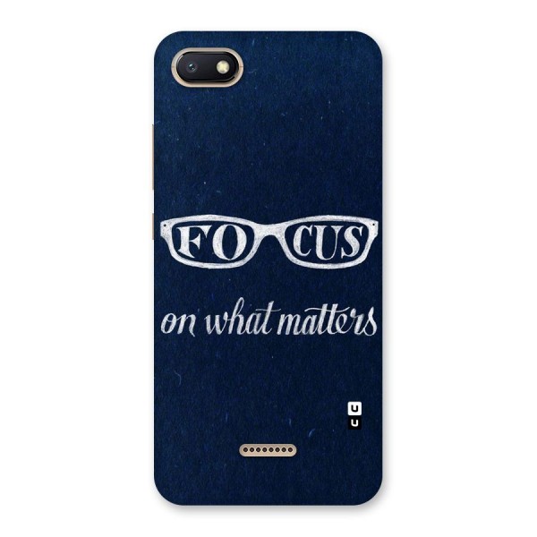 Focus Matters Back Case for Redmi 6A