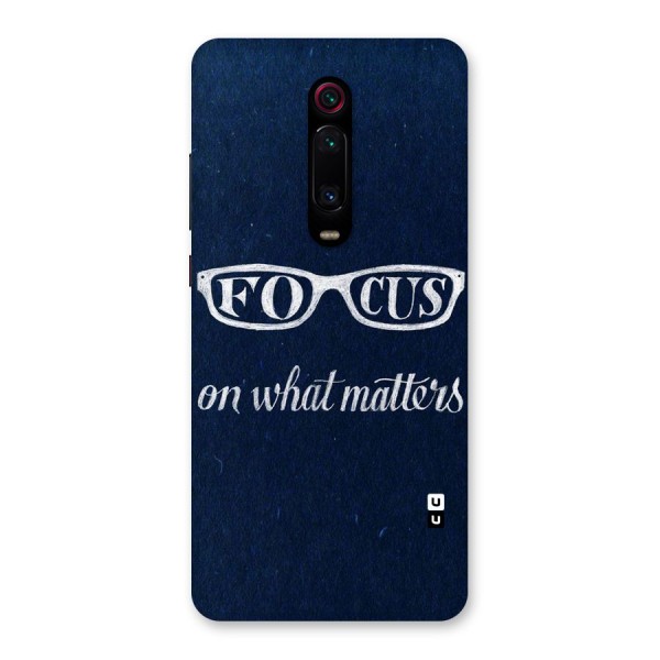 Focus Matters Back Case for Redmi K20 Pro