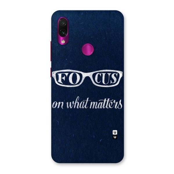 Focus Matters Back Case for Redmi Note 7 Pro