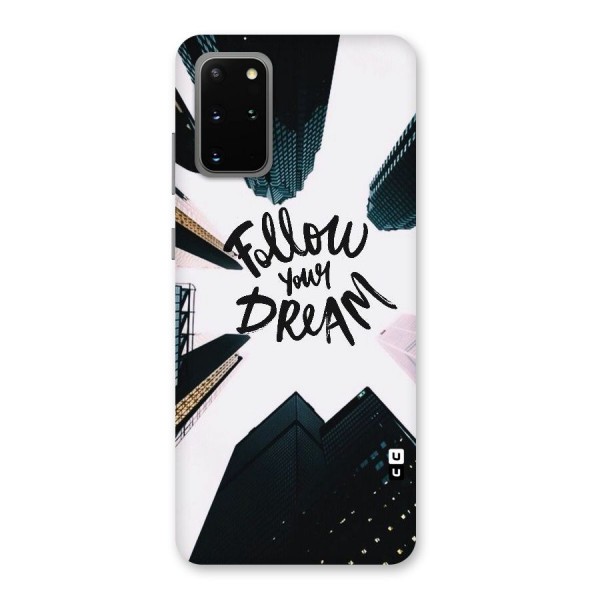 Follow Dream Back Case for Galaxy S20 Plus