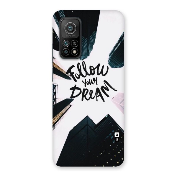 Follow Dream Back Case for Mi 10T Pro 5G