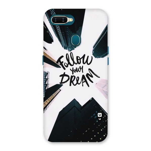 Follow Dream Back Case for Oppo A12