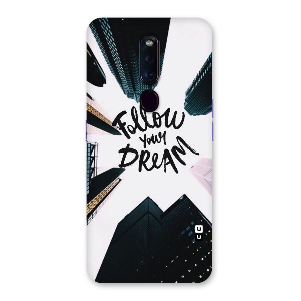 Follow Dream Back Case for Oppo F11 Pro