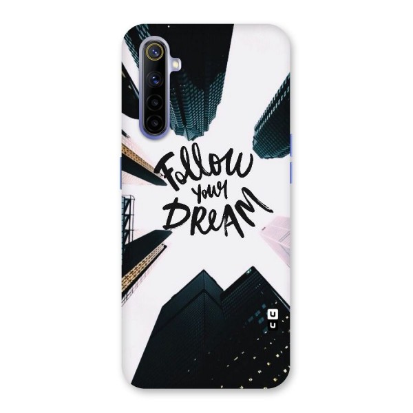 Follow Dream Back Case for Realme 6