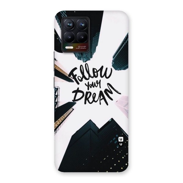 Follow Dream Back Case for Realme 8