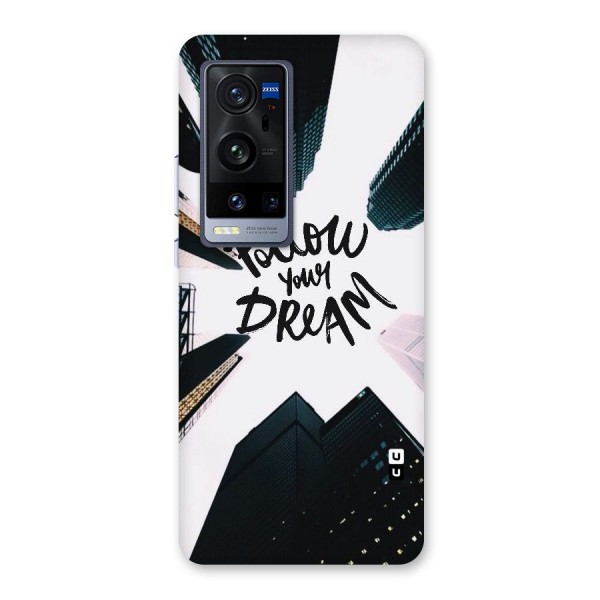 Follow Dream Back Case for Vivo X60 Pro Plus