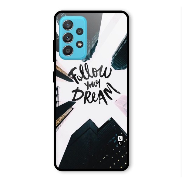 Follow Dream Glass Back Case for Galaxy A52s 5G