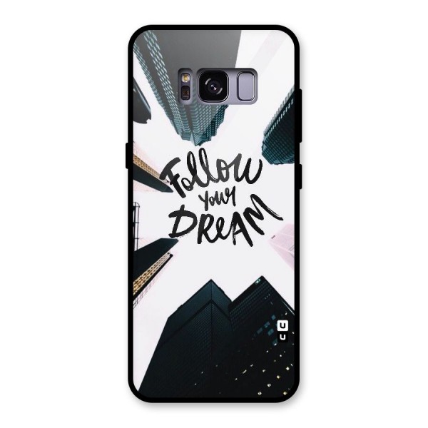 Follow Dream Glass Back Case for Galaxy S8