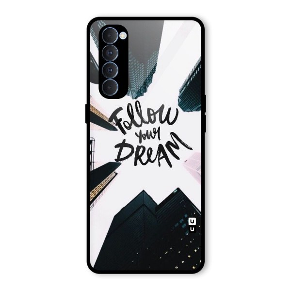 Follow Dream Glass Back Case for Oppo Reno4 Pro