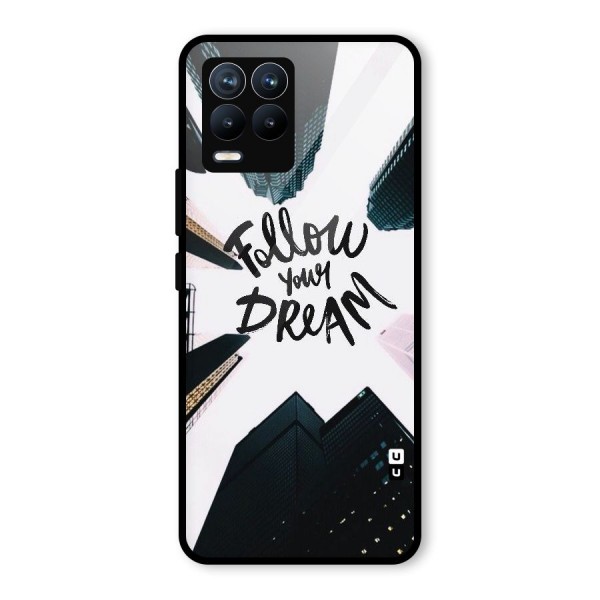 Follow Dream Glass Back Case for Realme 8 Pro