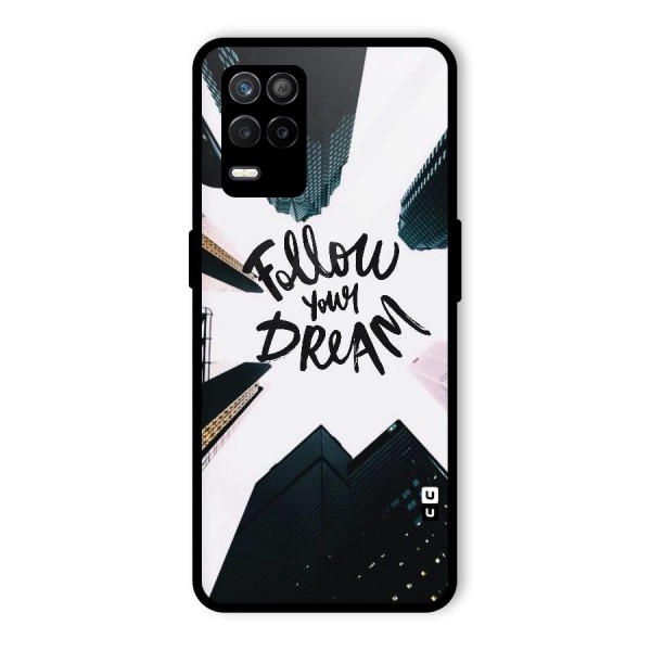 Follow Dream Glass Back Case for Realme 9 5G