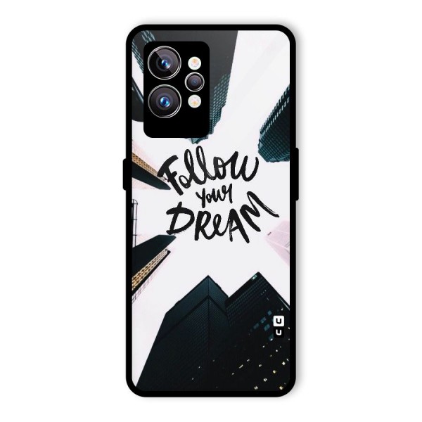 Follow Dream Glass Back Case for Realme GT2 Pro