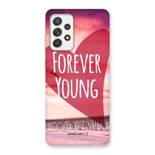 Forever Young Back Case for Galaxy A52