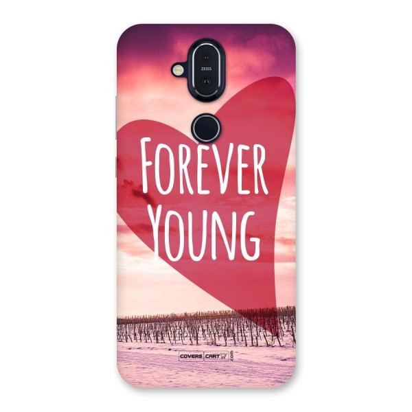 Forever Young Back Case for Nokia 8.1