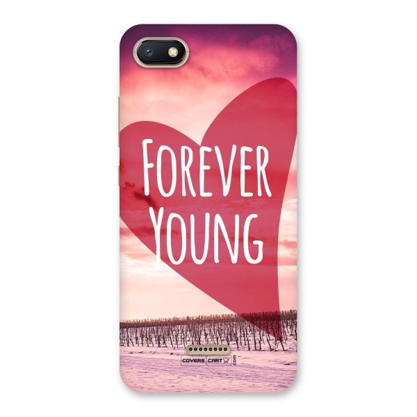 Forever Young Back Case for Redmi 6A