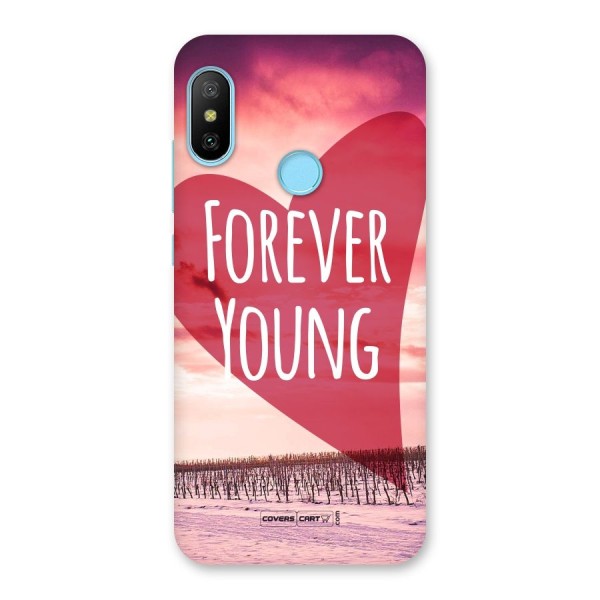 Forever Young Back Case for Redmi 6 Pro