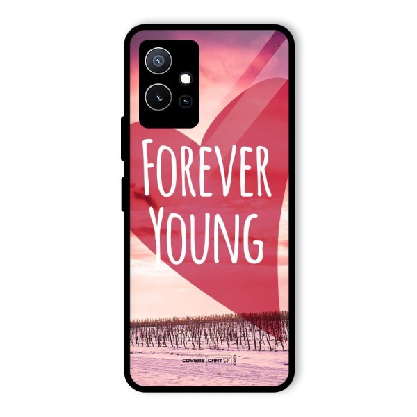 Forever Young Glass Back Case for Vivo iQOO Z6