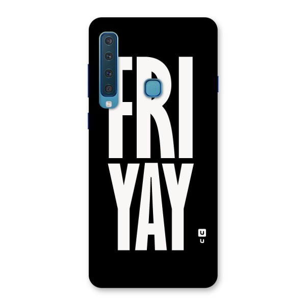 Fri Yay Back Case for Galaxy A9 (2018)