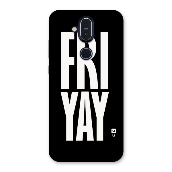 Fri Yay Back Case for Nokia 8.1