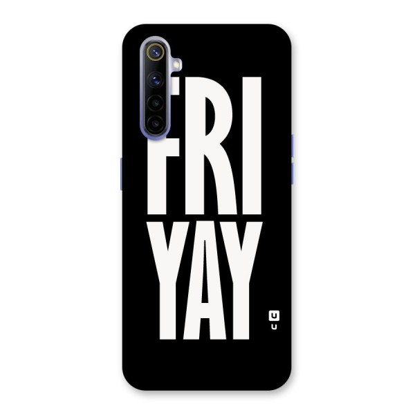 Fri Yay Back Case for Realme 6