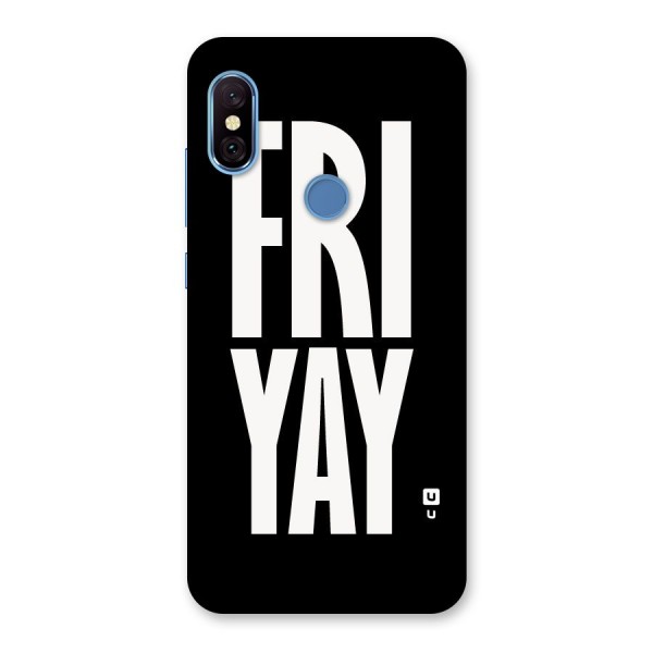 Fri Yay Back Case for Redmi Note 6 Pro