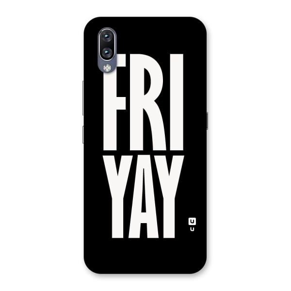 Fri Yay Back Case for Vivo NEX