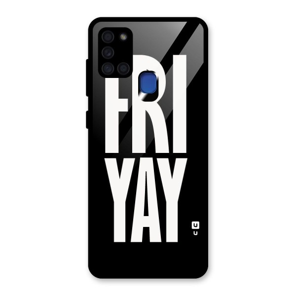 Fri Yay Glass Back Case for Galaxy A21s