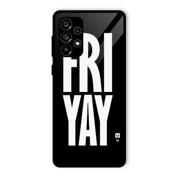 Fri Yay Glass Back Case for Galaxy A73 5G