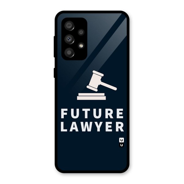 Future Lawyer Glass Back Case for Galaxy A32