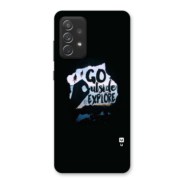 Go Outside Back Case for Galaxy A72