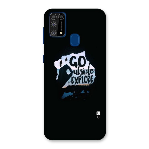 Go Outside Back Case for Galaxy M31