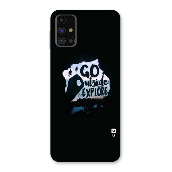 Go Outside Back Case for Galaxy M31s