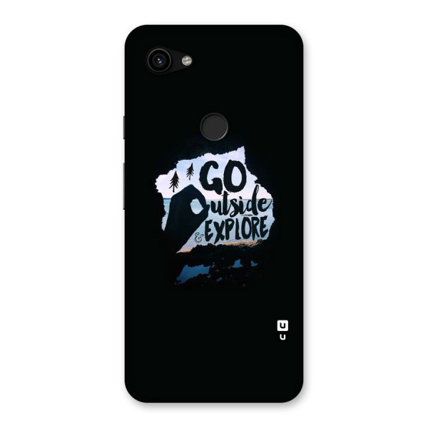 Go Outside Back Case for Google Pixel 3a XL