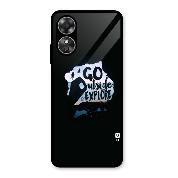 Go Outside Glass Back Case for Oppo A17