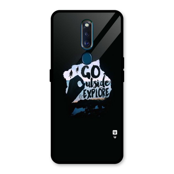 Go Outside Glass Back Case for Oppo F11 Pro