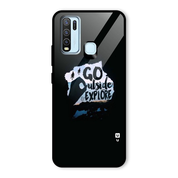 Go Outside Glass Back Case for Vivo Y30