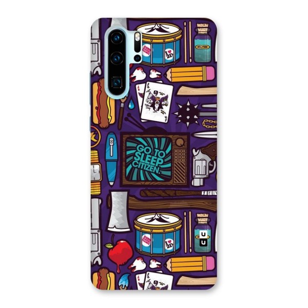 Go To Sleep Back Case for Huawei P30 Pro