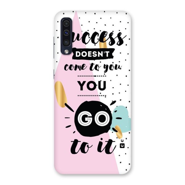 Go To Success Back Case for Galaxy A50