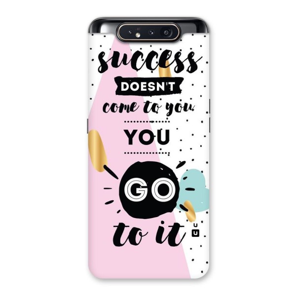 Go To Success Back Case for Galaxy A80