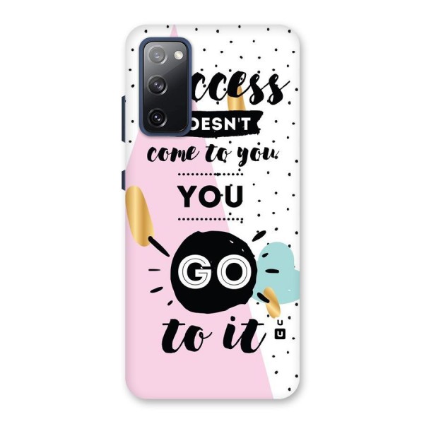 Go To Success Back Case for Galaxy S20 FE