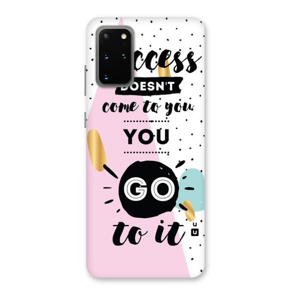 Go To Success Back Case for Galaxy S20 Plus