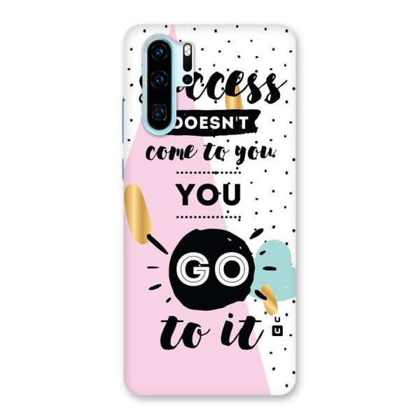 Go To Success Back Case for Huawei P30 Pro