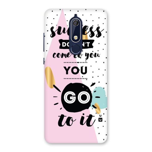 Go To Success Back Case for Nokia 5.1