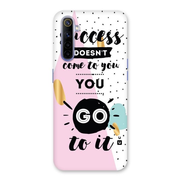 Go To Success Back Case for Realme 6